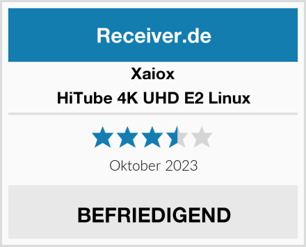 Xaiox HiTube 4K UHD E2 Linux Test